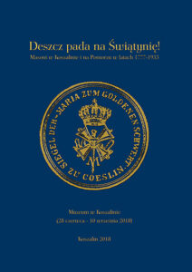 Zdjęcie poglądowe okładki książki pod tytułem "Deszcz pada na świątynię! Masoni w Koszalinie i na Pomorzu w latach 1777–1933".