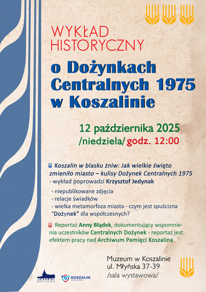 Grafika z plakatem promującym wykład historyczny o Dożynkach Centralnych z 1975 roku.