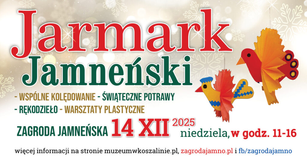 Grafika z informacjami o Jarmarku Jamneńskim. W górnej części znajduje się tytuł wydarzenia, a w dolnej hasła kluczowe oraz termin. Po prawej stronie, wykonane z papieru kogutki.