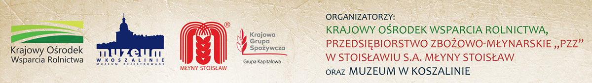 Logotypy organizatorów wydarzenia: Krajowy Ośrodek Wsparcia Rolnictwa, Muzeum w Koszalinie, Młyny Stoisław oraz Krajowa Grupa Spożywcza, z informacją o organizatorach kiermaszu.
