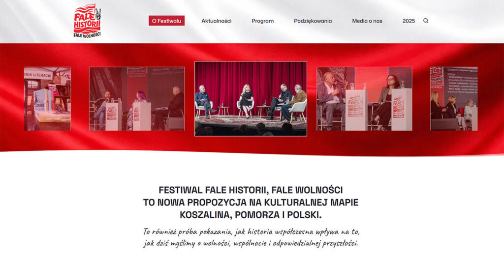 Zrzut ekranu strony internetowej festiwalu Fale Historii z widocznym menu nawigacyjnym u góry, czerwonym banerem ze zdjęciami paneli dyskusyjnych oraz nagłówkiem opisującym wydarzenie jako nową propozycję na kulturalnej mapie Koszalina, Pomorza i Polski.