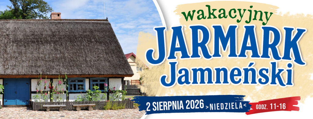 Grafika promująca Wakacyjny Jarmark Jamneński. Po lewej stronie widoczna tradycyjna chałupa z bielonymi ścianami, niebieskimi okiennicami i dachem krytym strzechą. Po prawej stronie znajduje się napis: „Wakacyjny Jarmark Jamneński”, a poniżej informacje o terminie wydarzenia: 2 sierpnia 2026 roku (niedziela), w godzinach 11.00–16.00.