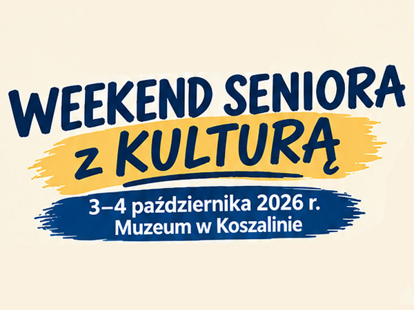 Weekend Seniora z Kulturą w Muzeum w Koszalinie. Zwiedzanie wystaw czasowych i stałych oraz warsztaty kolażu