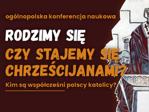 Wystąpienie dyrektor Muzeum, Joanny Chojeckiej, na konferencji naukowej „Rodzimy się czy stajemy się chrześcijanami? Kim są współcześni polscy katolicy?”